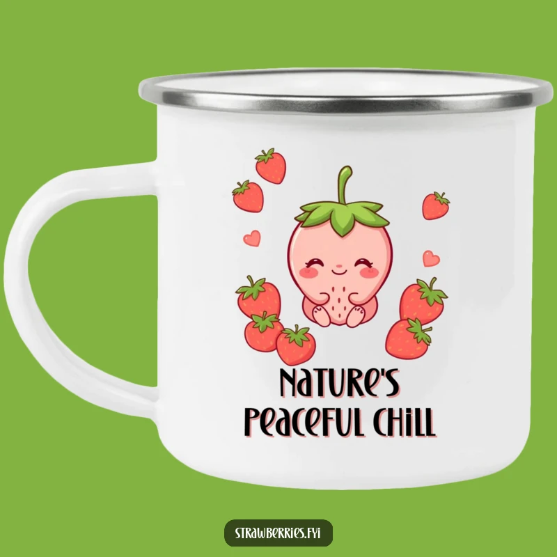 Funny Content Strawberry Smile Camping Mug - Peaceful Outdoor Cup Funny Gift