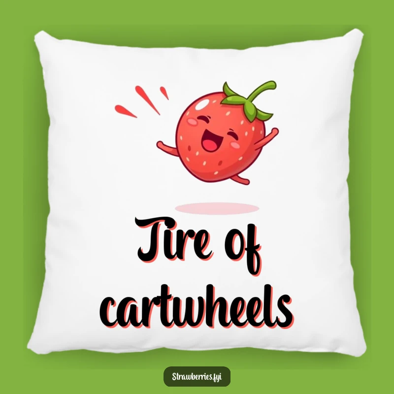 Funny Giddy Strawberry Pillow - Cozy Comfort with Cartwheel Charm!