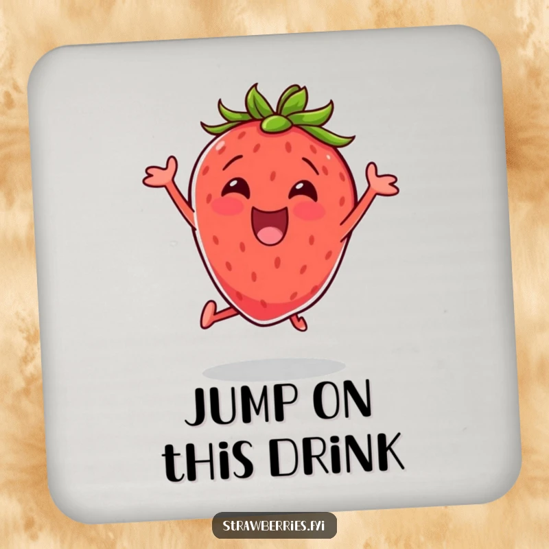 Funny drink coaster featuring an excited strawberry doing a jumping jack, protecting surfaces with a touch of energetic humor.