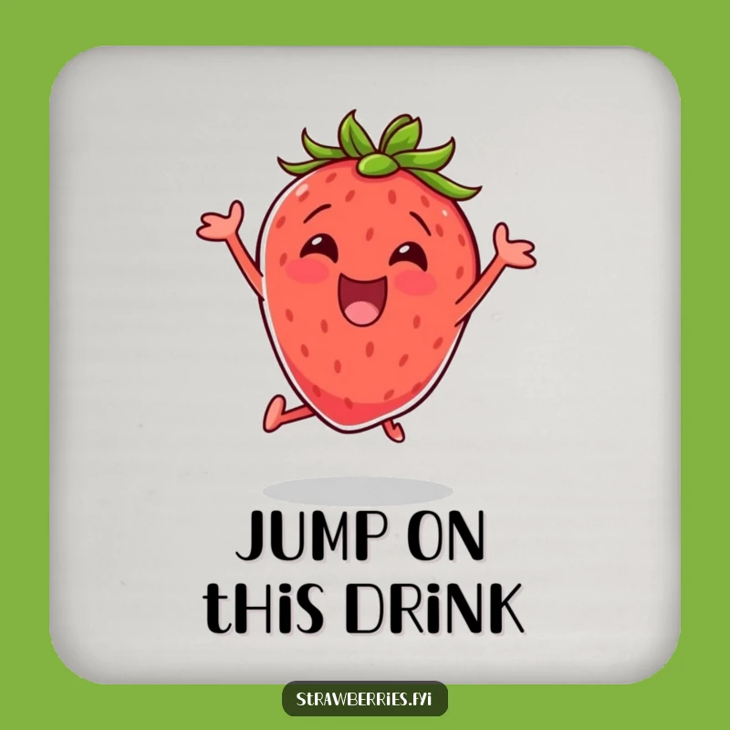Funny Excited Strawberry Coaster Protect Surfaces With Energetic Fruit Art