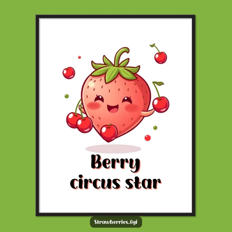 Funny Strawberry Juggling Cherries Poster - Whimsical Wall Art Gift