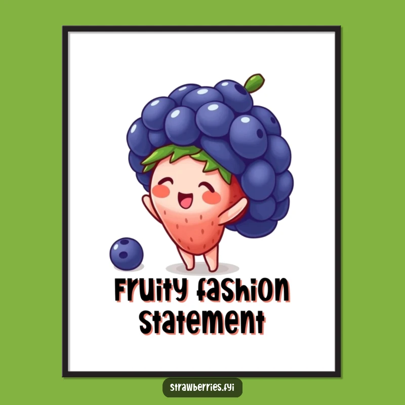 Funny Strawberry Poster: Hilarious Fruit Fashion Art for Your Wall