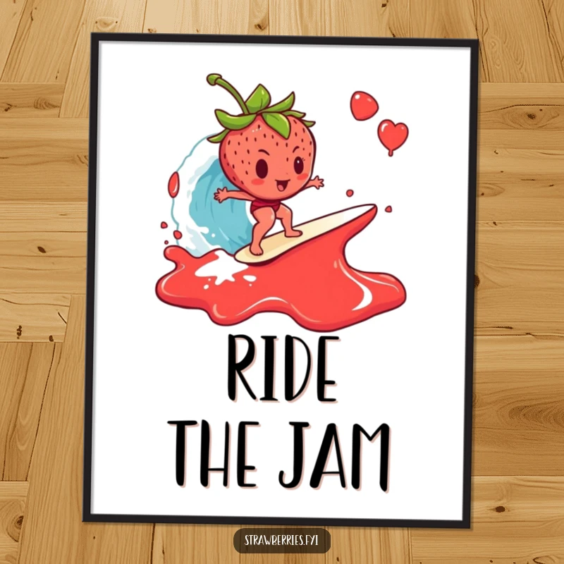 Funny Poster: A strawberry attempting to surf a large, breaking wave made of jam, a humorous depiction of a sticky challenge.