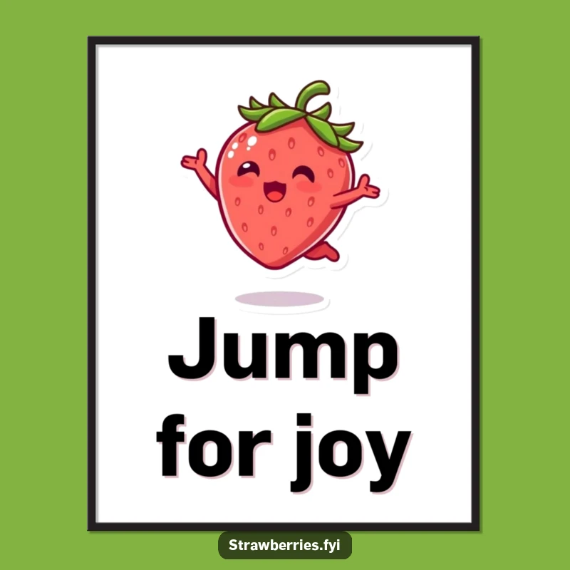 Funny Kawaii Strawberry Leap Poster: Vibrant Berry Art, Perfect Funny Gift!