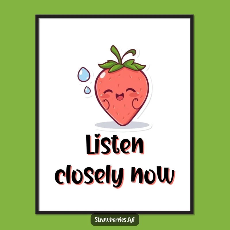 Funny Strawberry Secret Poster: Add a Touch of Whispered Humor