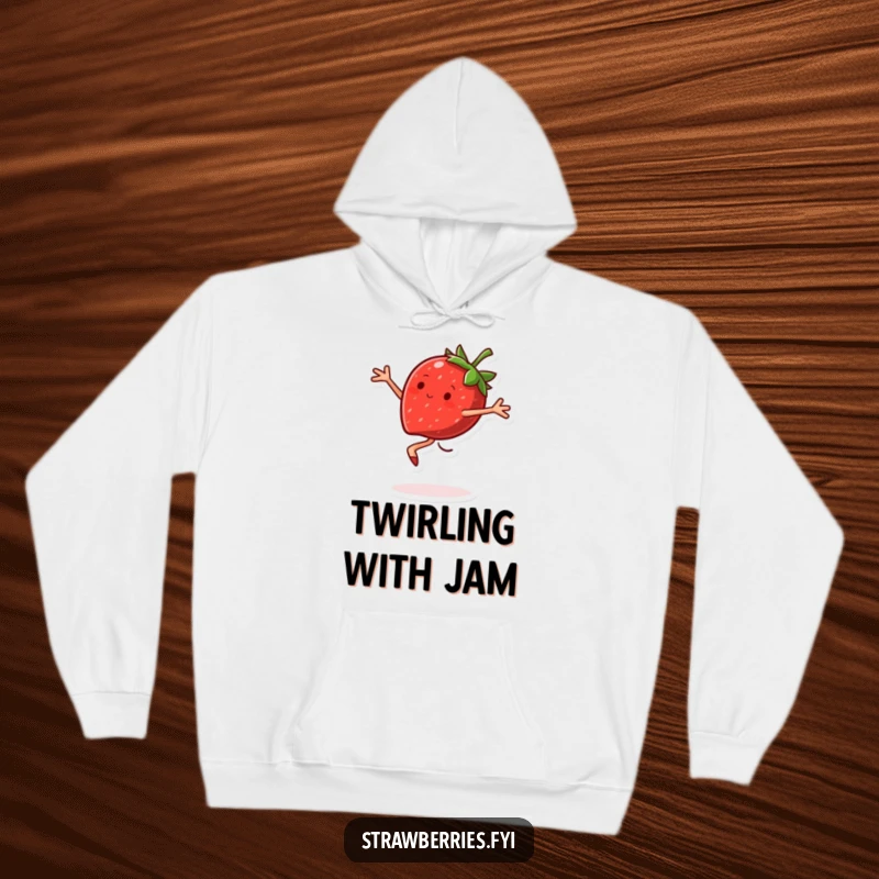 Funny Hoodie of a joyful strawberry character doing a pirouette, combining cozy comfort with fruity fun.