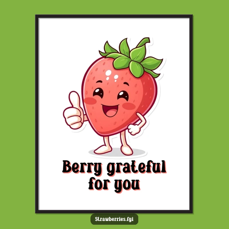Funny Free Printable Wall Art: Positive Strawberry Art, Uplifting Downloadable Decor