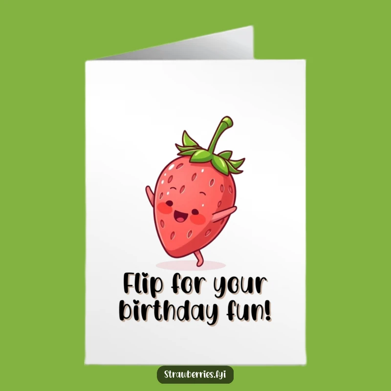 Free Printable Birthday Card: Cartwheeling Strawberry Hilarious Funny Downloadable Gift