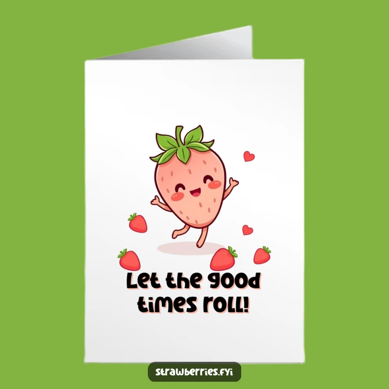 Free Printable Birthday Card: Dancing Kawaii Strawberry Festive Funny Downloadable Gift