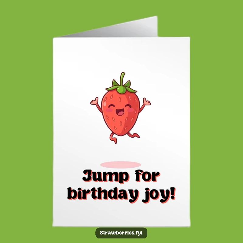 Free Printable Birthday Card: Jumping Strawberry Joyful Funny Downloadable Gift