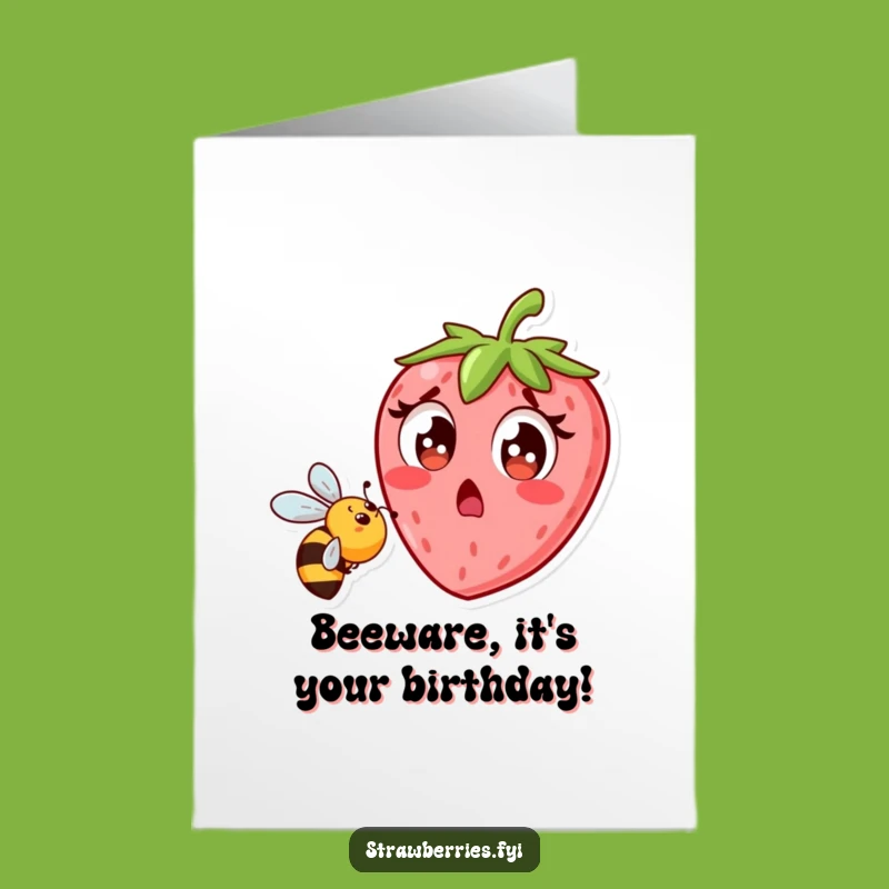 Free Printable Birthday Card: Surprised Strawberry Bee Dodge Funny Downloadable Gift