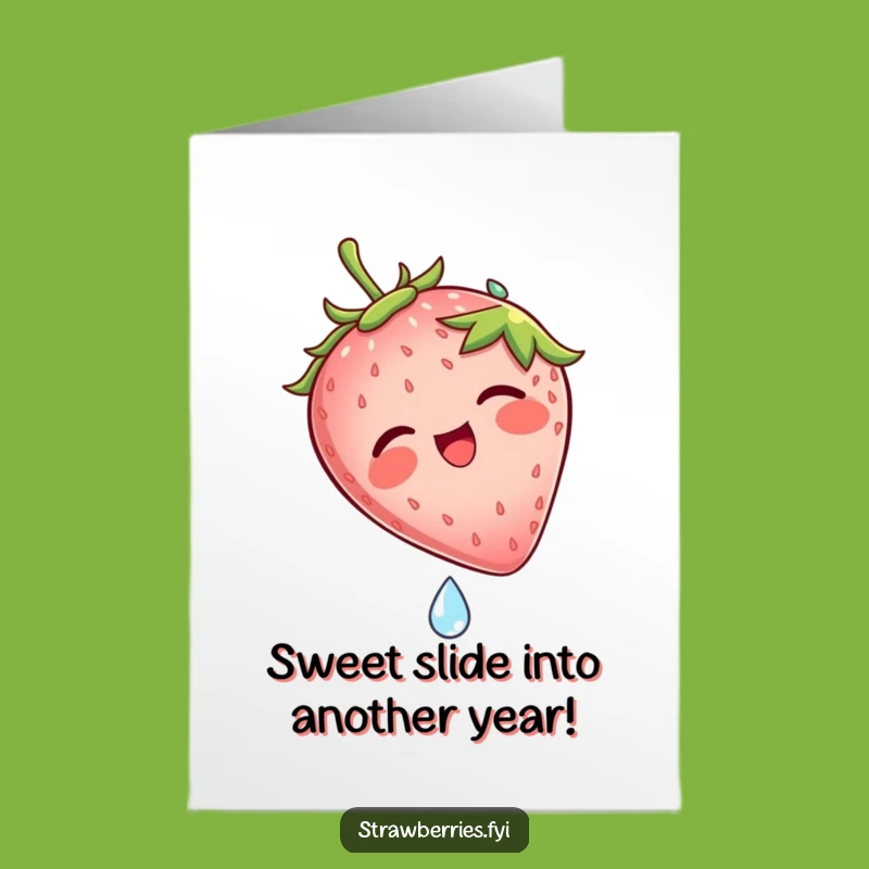 Free Printable Funny Birthday Card: Laughing Strawberry Sliding Dew Drop Delight
