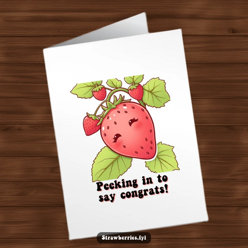 Funny free printable congratulations card: A strawberry with a curious expression peeks out from behind a vine, observing an achievement.