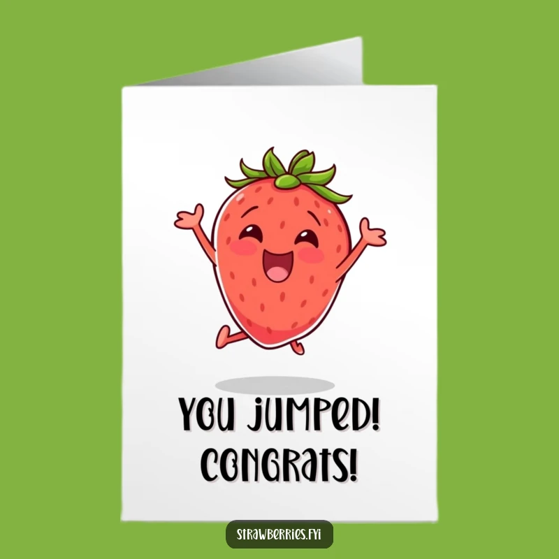 Free Printable Excited Strawberry Congrats Card: Energetic Cheers Downloadable Gift