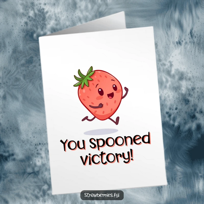Funny Free Printable Congratulations Card: A strawberry with little legs excitedly sprints with determination towards a giant serving spoon.