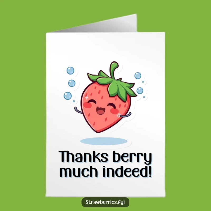 Free Printable Thank You Card: Giggling Strawberry Saying Thanks with Droplets - Funny Downloadable