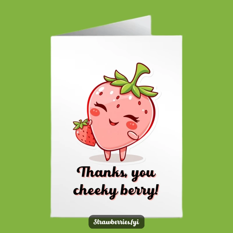Free Printable Thank You Card: Winking Strawberry Grateful Funny Downloadable Gift