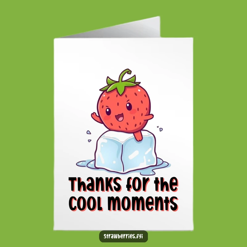 Funny Free Printable Thank You Card: Strawberry's Cool Gratitude - Downloadable