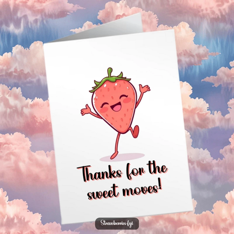 Funny Free Printable Thank You Card: A joyful anthropomorphic strawberry performs a wonderfully silly dance, conveying thanks with flair.