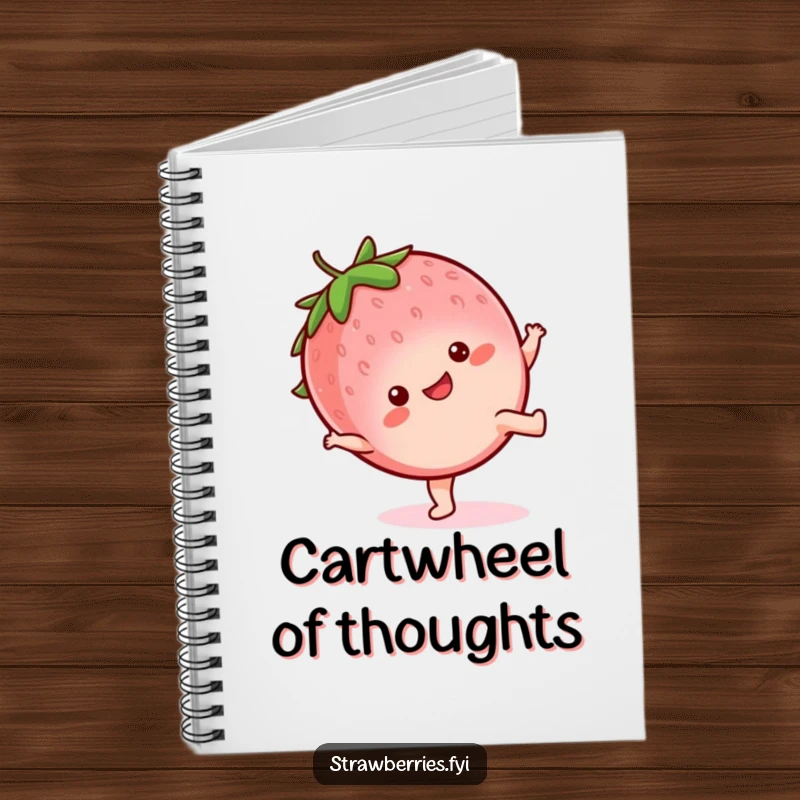 Funny Notebook: Features a happy kawaii strawberry character mid-cartwheel, perfect for capturing inspired thoughts and plans.