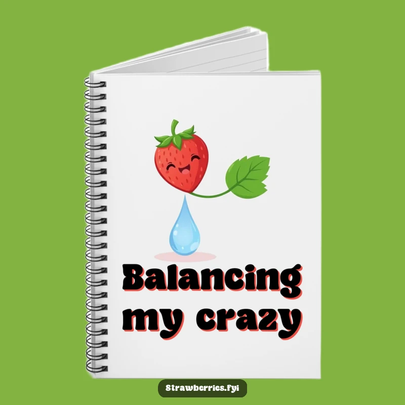 Funny Delighted Strawberry Dewdrop Notebook - Journal Your Balance
